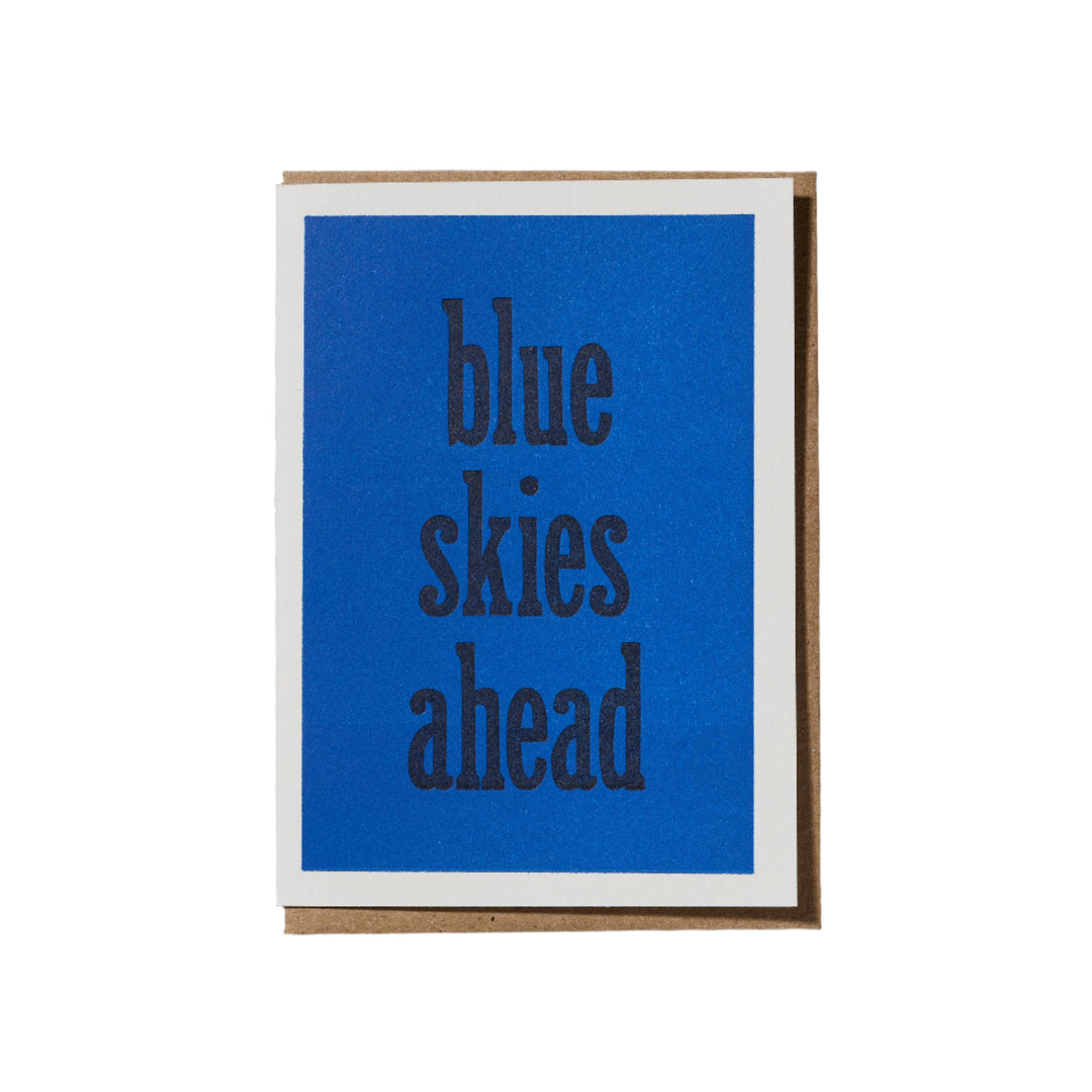 Blue Skies Ahead Card