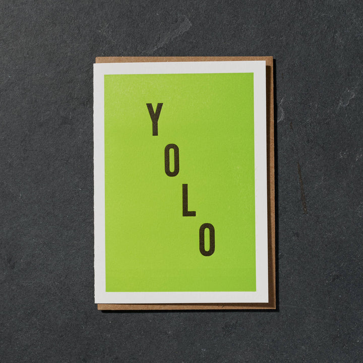 You Only Live Once Card