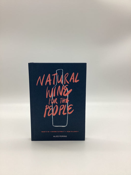 Natural Wine For The People